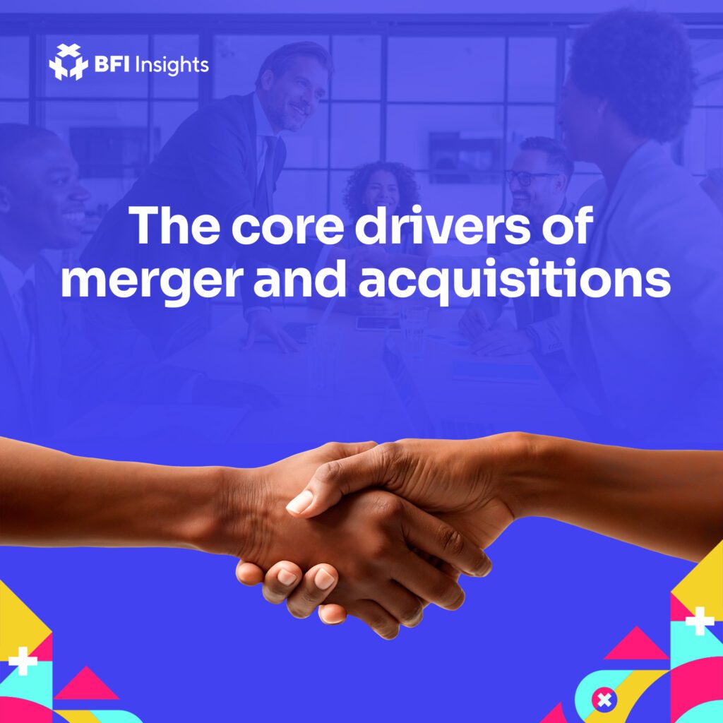 Core Drivers of Mergers & Acquisitions